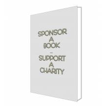 SPONSOR A BOOK - SUPPORT A CHARITY 